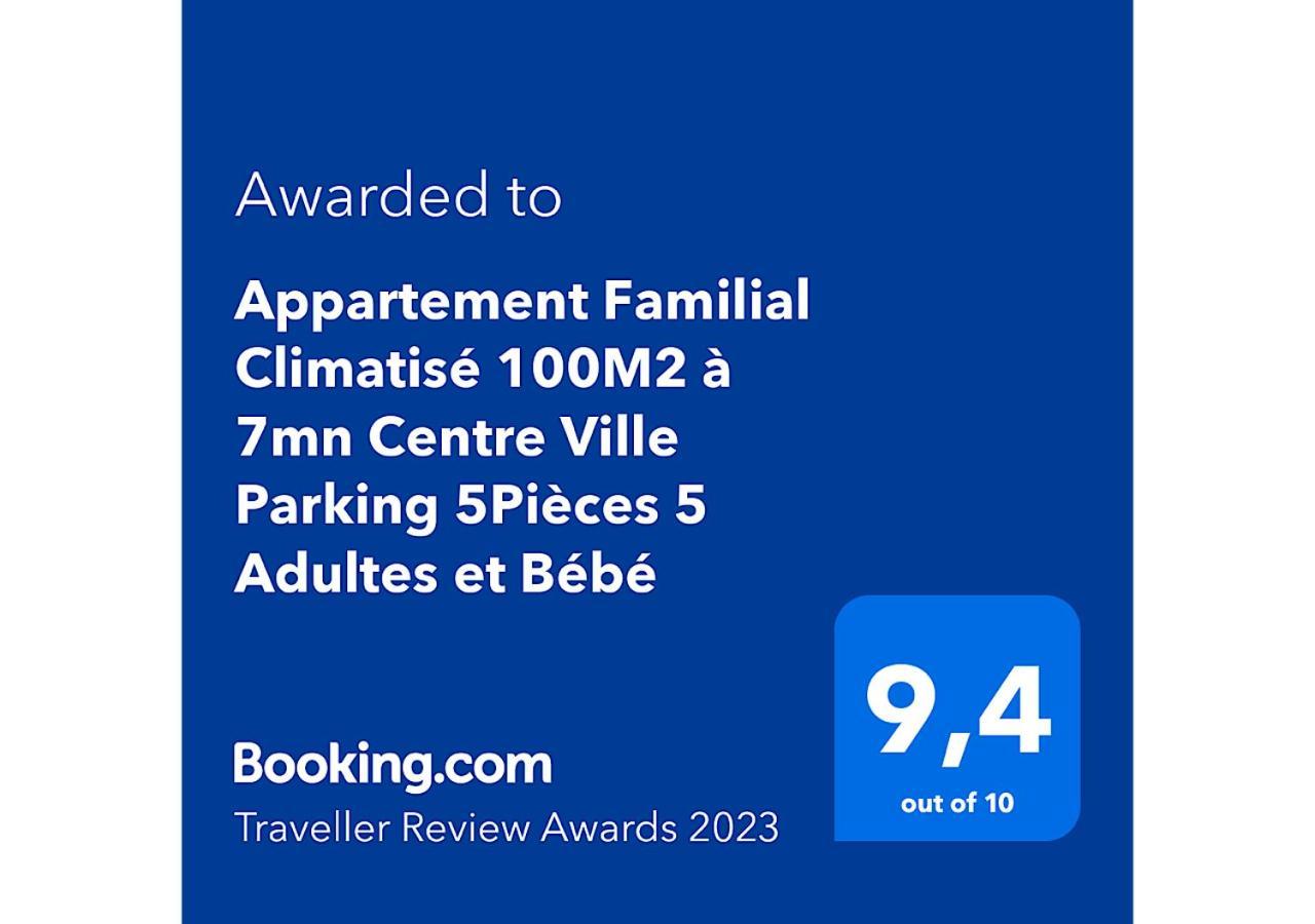 Appartement Climatise 100M2 7Mn Centre Ville Garage 5Pieces 5 Adultes Bebe Arrivee Autonome Дижон Экстерьер фото